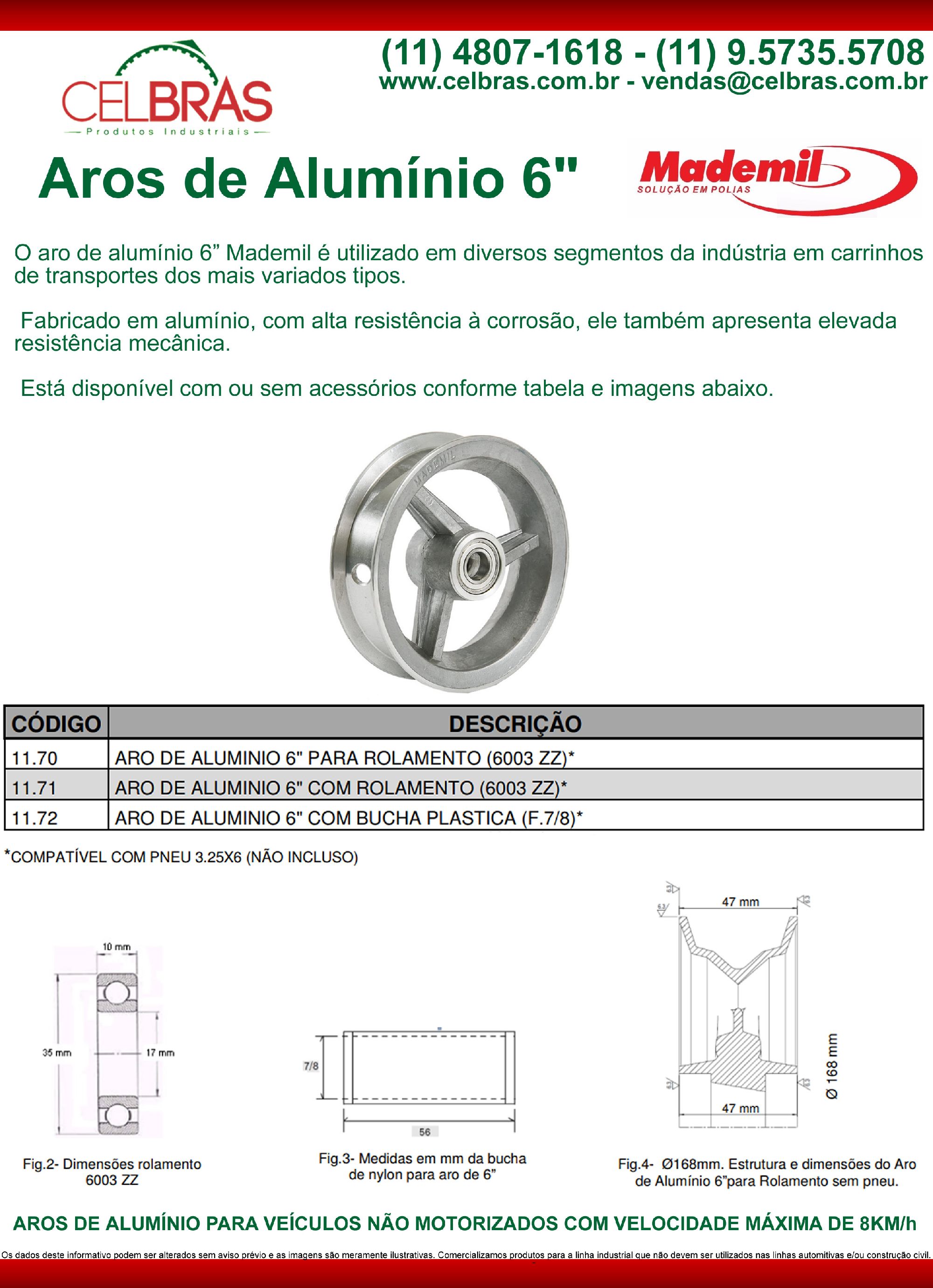 Aros de Alumínio 6´´